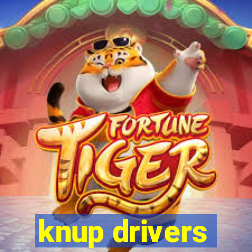 knup drivers